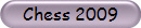 Chess 2009